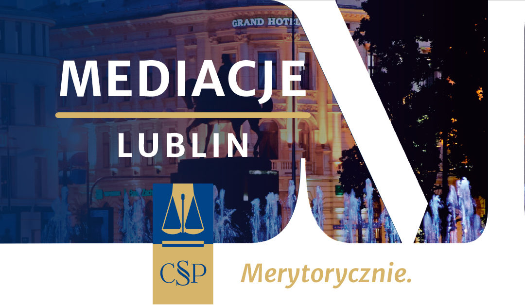 Mediacje. Przygotowanie do wykonywania zawodu mediatora w Lublinie